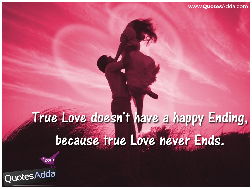 True Love Never End Quotes - HD Wallpaper 