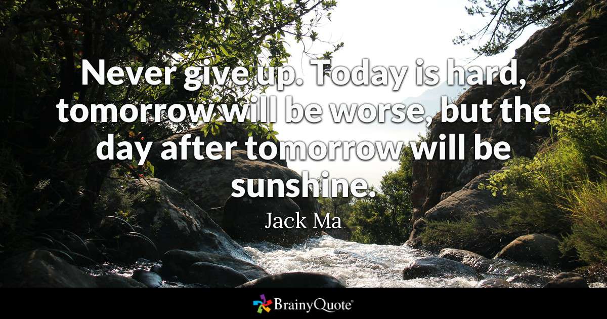 Never Give Up - Elisabeth Kubler Ross Quotes - HD Wallpaper 
