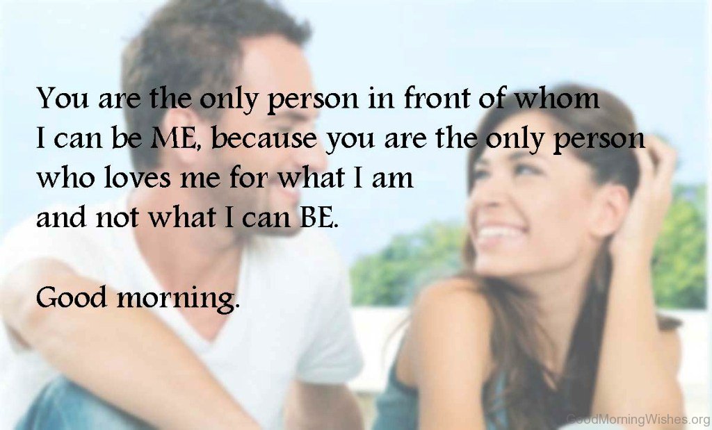 You Are The Only Person In Front Of Whom I Can Be Me - Gm Msg To Husband - HD Wallpaper 