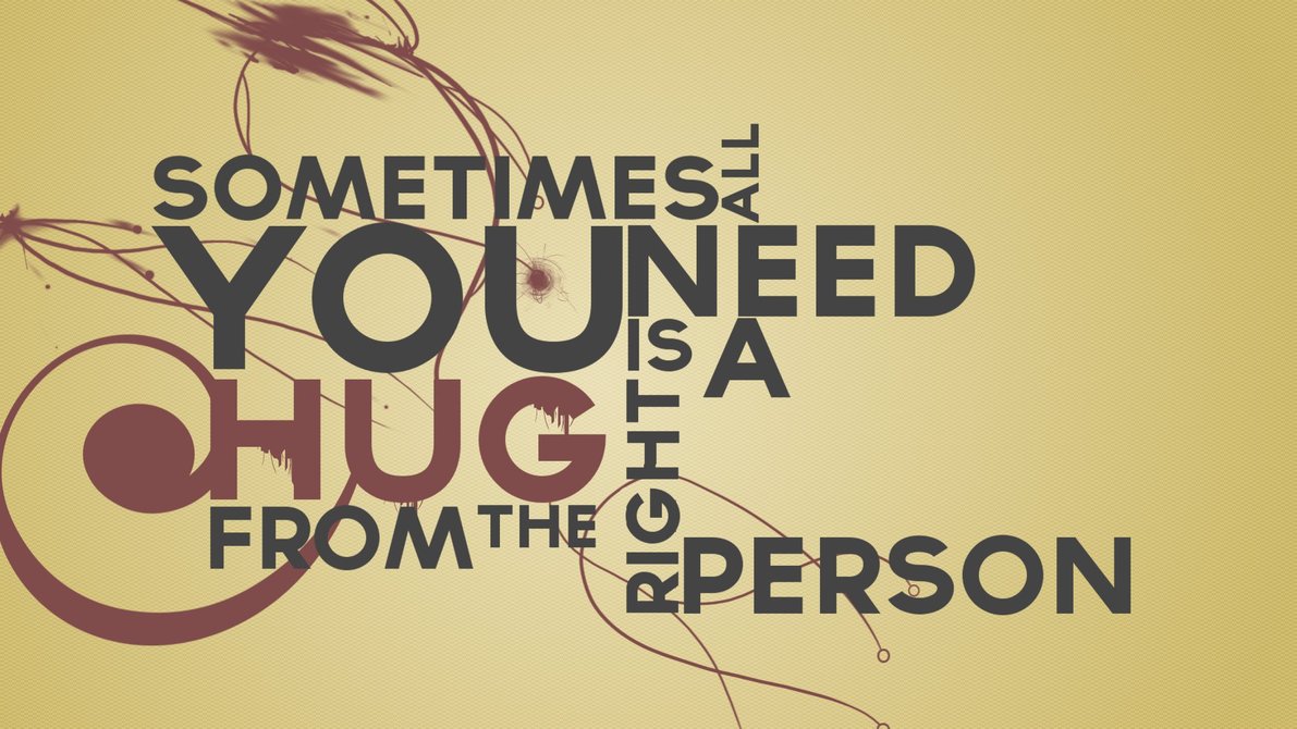 Need-hug - U Need A Tight Hug - HD Wallpaper 