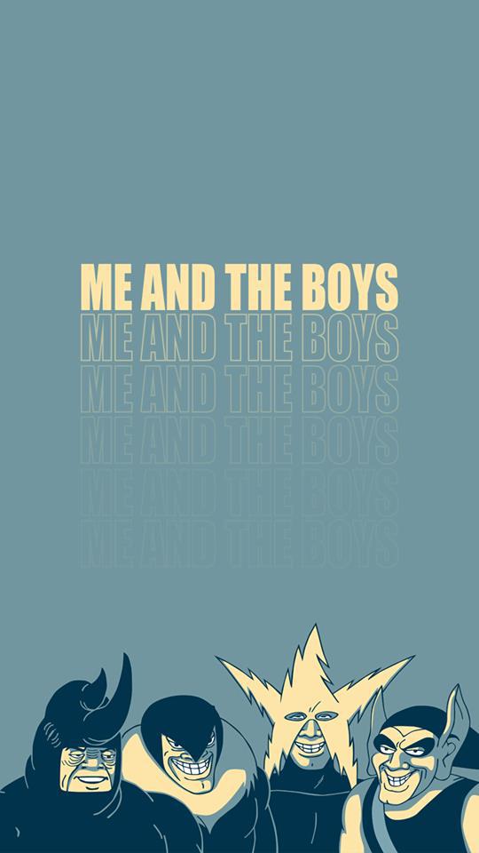 Me And The Boys Meme - HD Wallpaper 