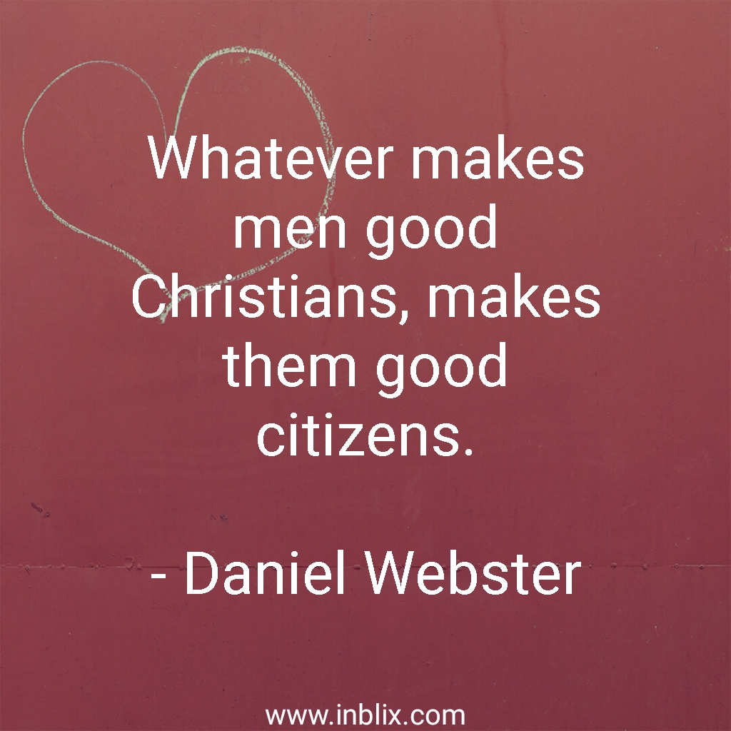 Whatever Makes Men Good Christians, Makes Them Good - Quotes About Good Christian Men - HD Wallpaper 