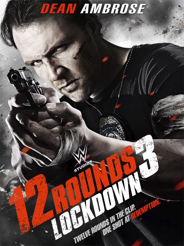 Dean Ambrose Lockdown Movie Poster - 12 Rounds Lockdown 3 - HD Wallpaper 