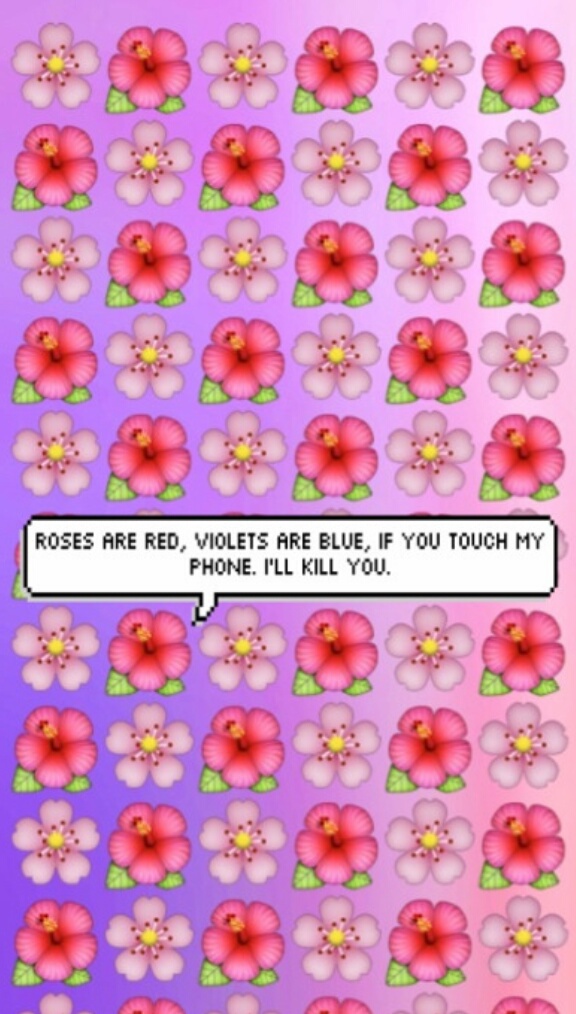 Hahaha, Roses, Wallpaper - Touch My Phone And I Ll Kill You - HD Wallpaper 