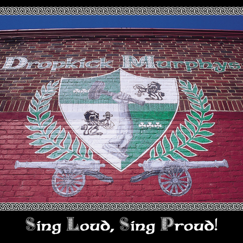 Sing Loud, Sing Proud - Dropkick Murphys Sing Loud Sing Proud - HD Wallpaper 