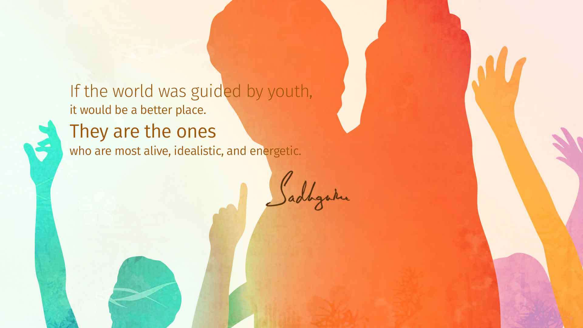 Sadhguru Quotes On National Youth Day The Isha Blog - Quote On Youth Day - HD Wallpaper 