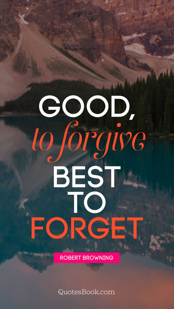 Good, To Forgive Best To Forget - Moraine Lake - HD Wallpaper 