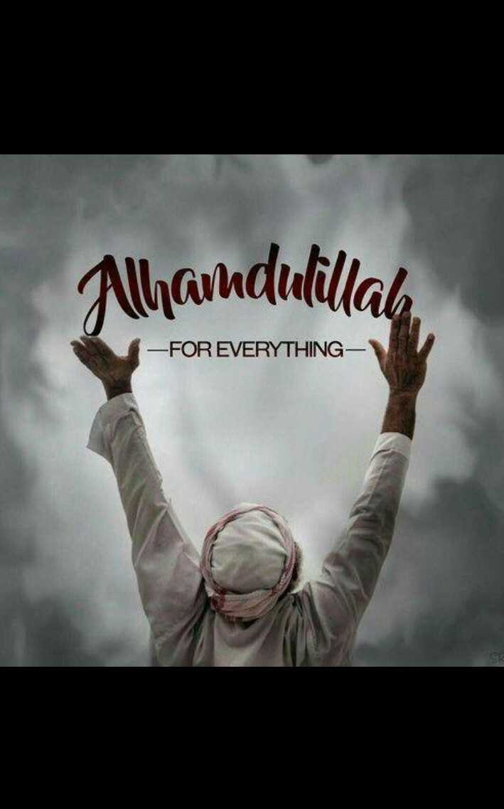 Alhamdulillah For Everything Sad - 709x1137 Wallpaper Alhamdulillah For Everything Sad - 709x1137 Wallpaper