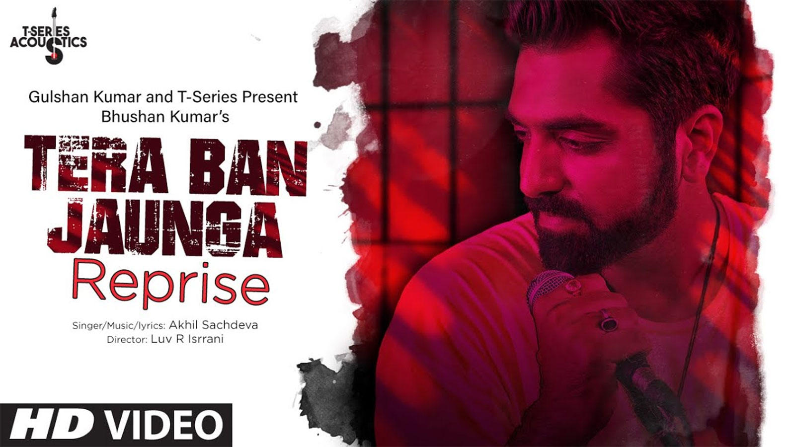 Tera Ban Jaunga Reprise Akhil Sachdeva - HD Wallpaper 