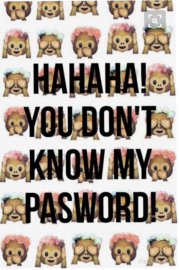 You Don T Know My Password Cute - 580x873 Wallpaper 