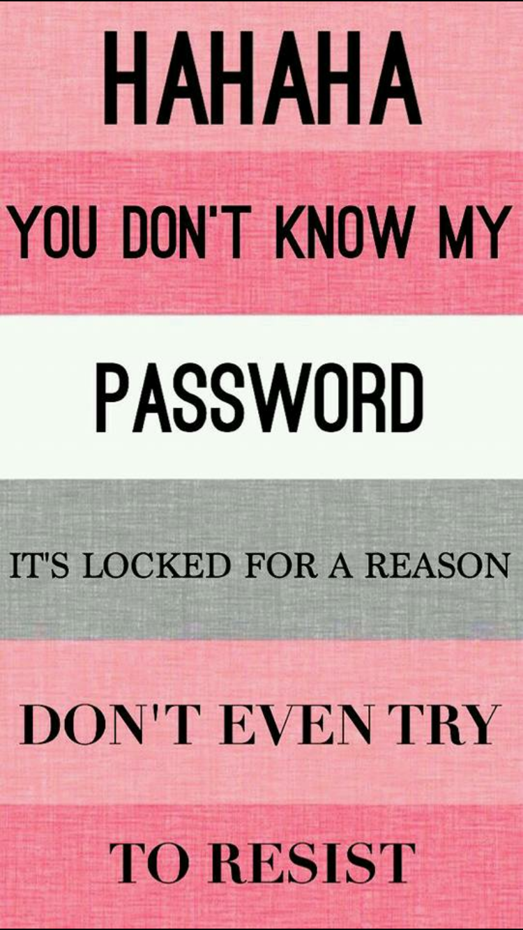 Funny Ipad Lock Screen Png - Lock Screen Wallpaper Haha You Don T Know My  Password - 750x1334 Wallpaper 