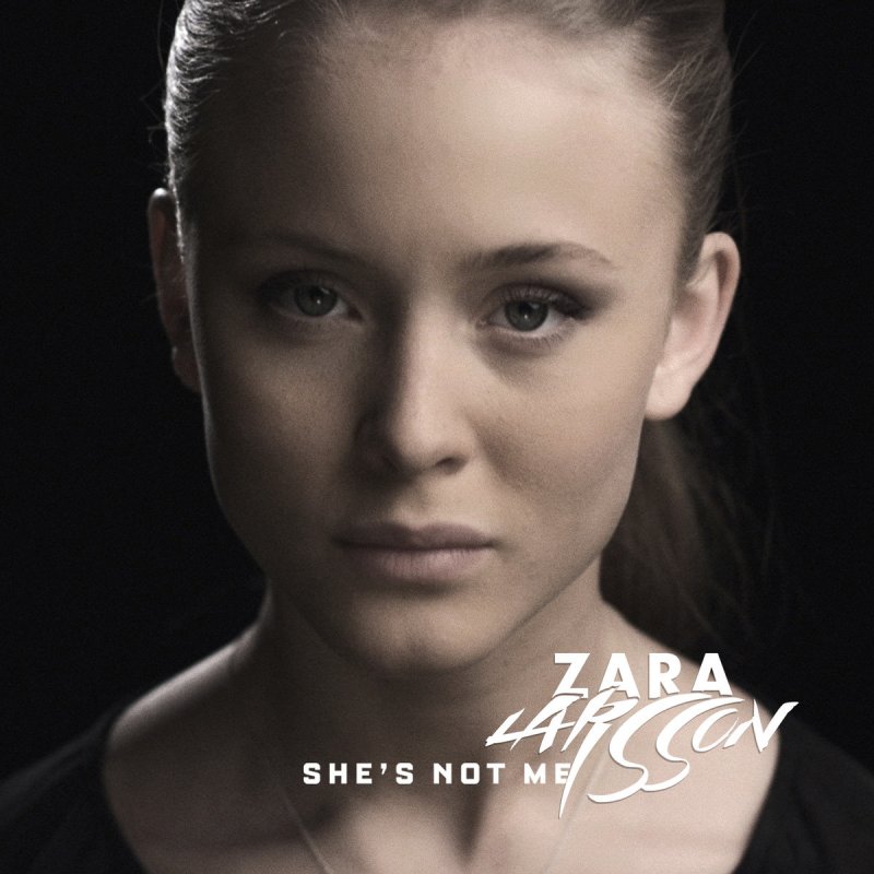 Zara Larsson Shes Not Me Pt 1 - HD Wallpaper 