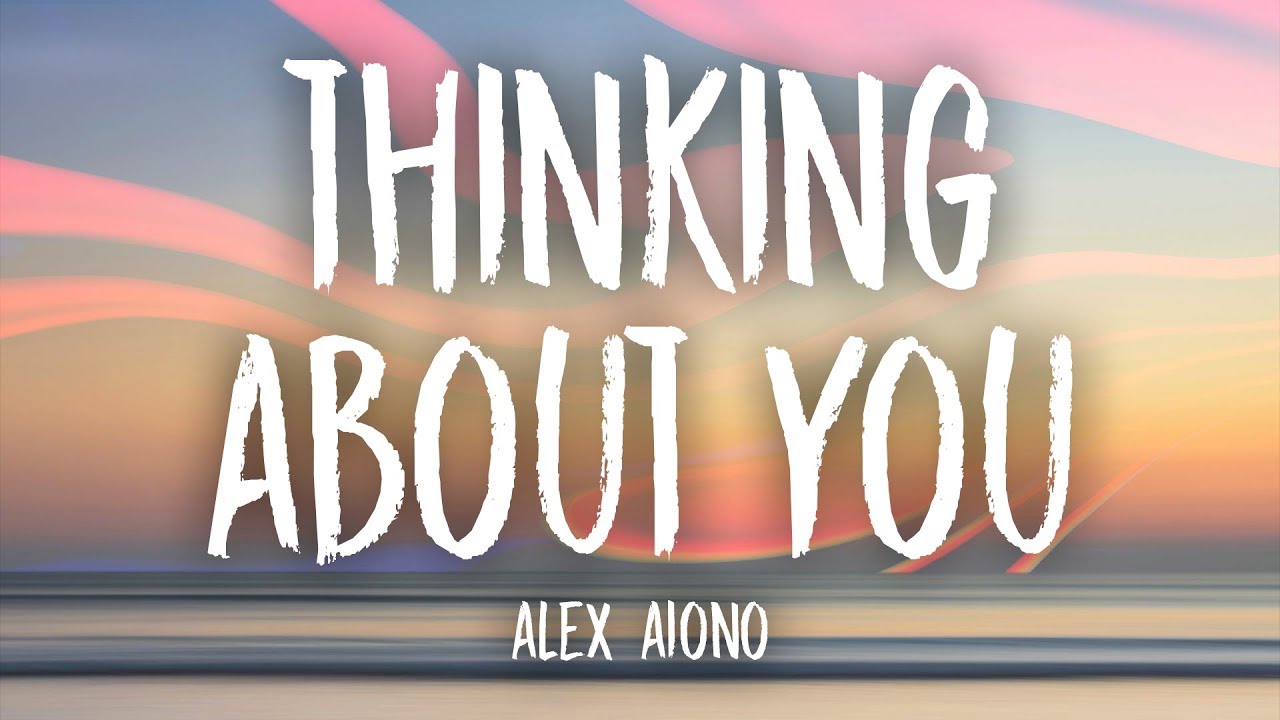 Thinking About You Alex Aiono - HD Wallpaper 