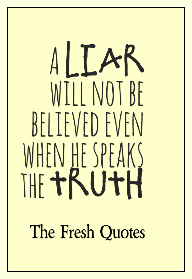 Lie Quotes A Liar Will Not Be Believed Even When He - Calligraphy - HD Wallpaper 