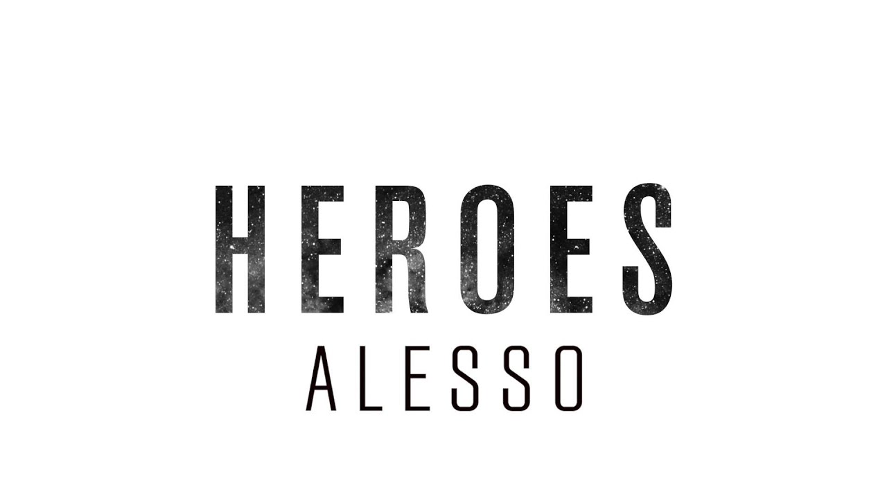 Heroes Alesso - HD Wallpaper 