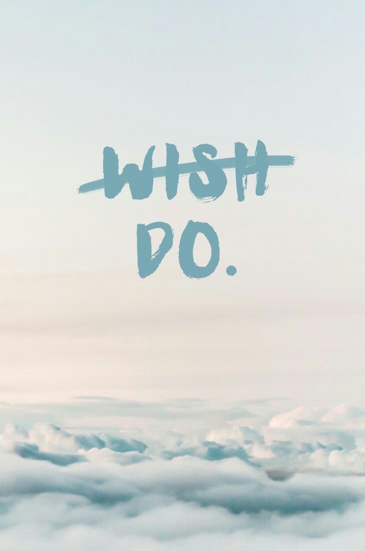 Wallpaper, Wish, And Do Image - Inspirational Quotes Wish Do - HD Wallpaper 