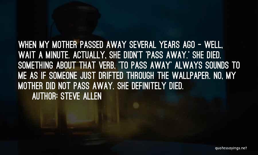 This Too Shall Pass Away Quotes By Steve Allen - Quotation - HD Wallpaper 