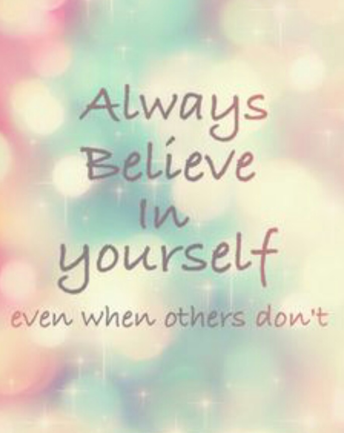 Believe, Yourself, And Always Image - No Matter What People Think Believe In Yourself - HD Wallpaper 