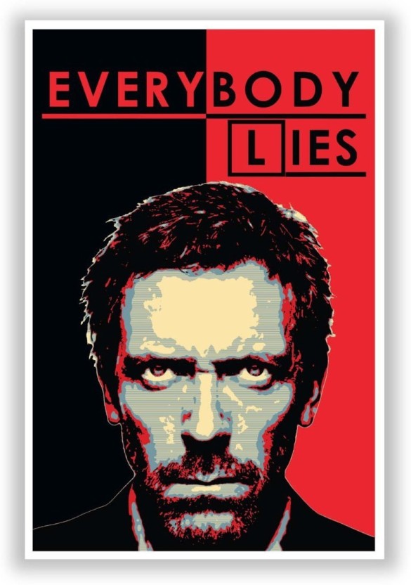 Everybody Lies House Md Poster - 585x832 Wallpaper - teahub.io