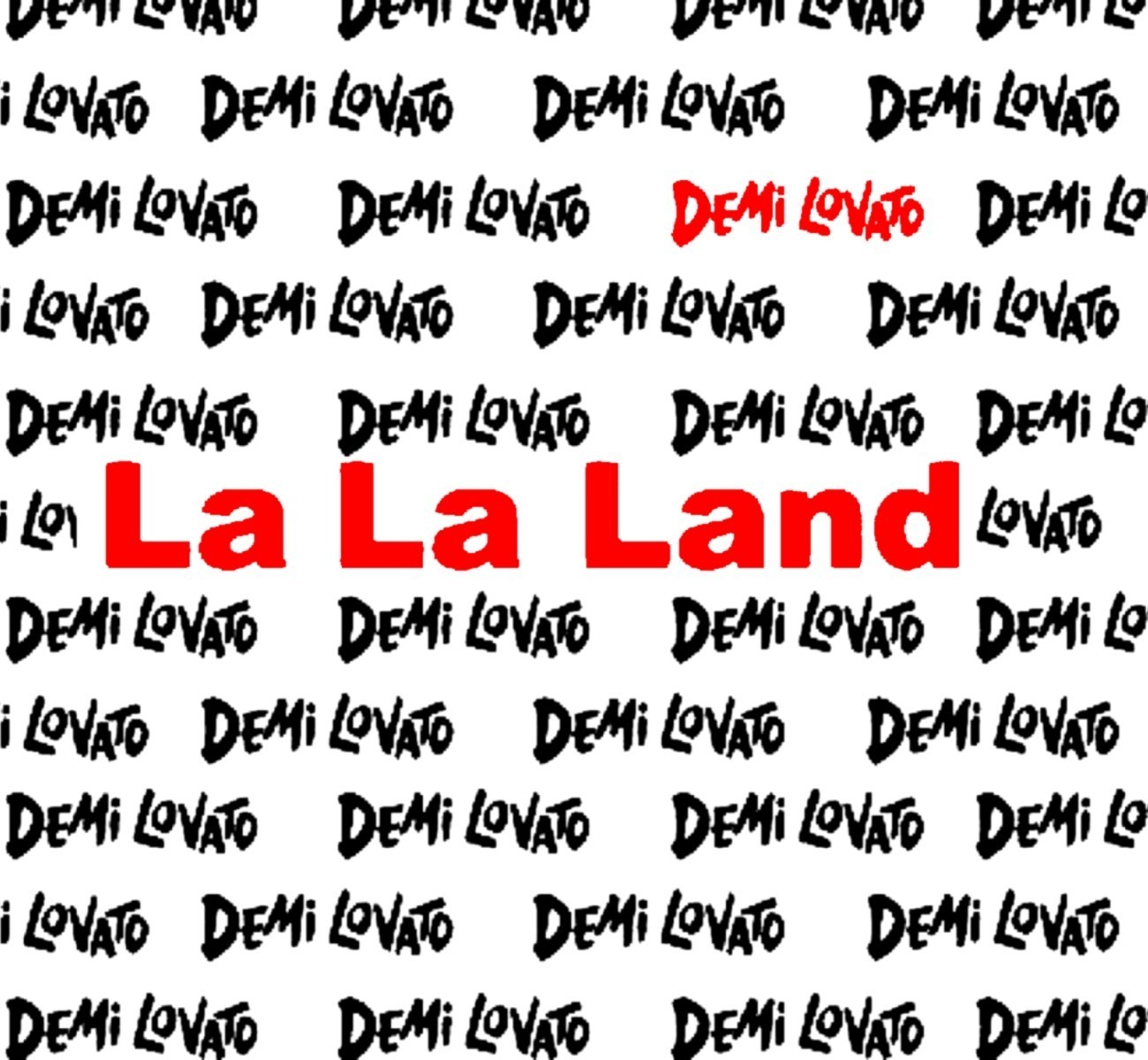 La La Land [fanmade Single Cover] - Demi Lovato - HD Wallpaper 