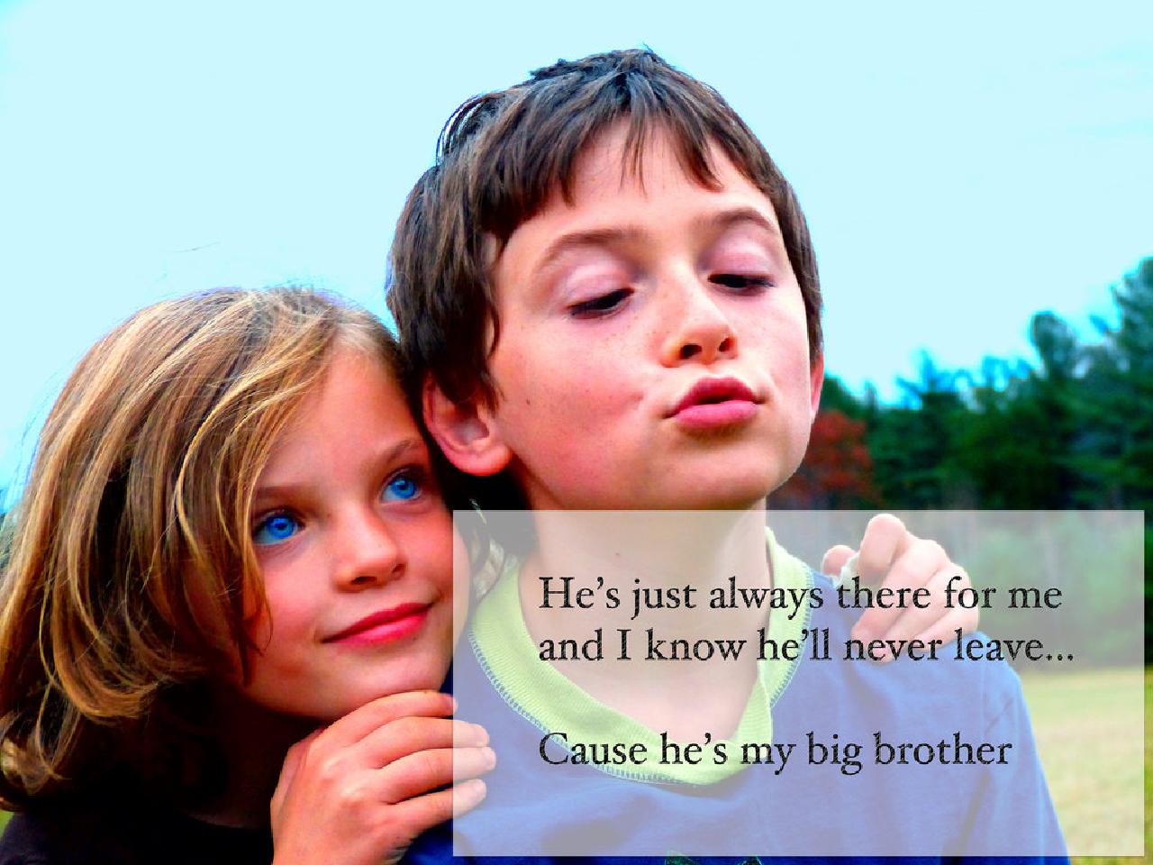 Big Brother Wallpaper - Elder Brother Sister Quotes - HD Wallpaper 
