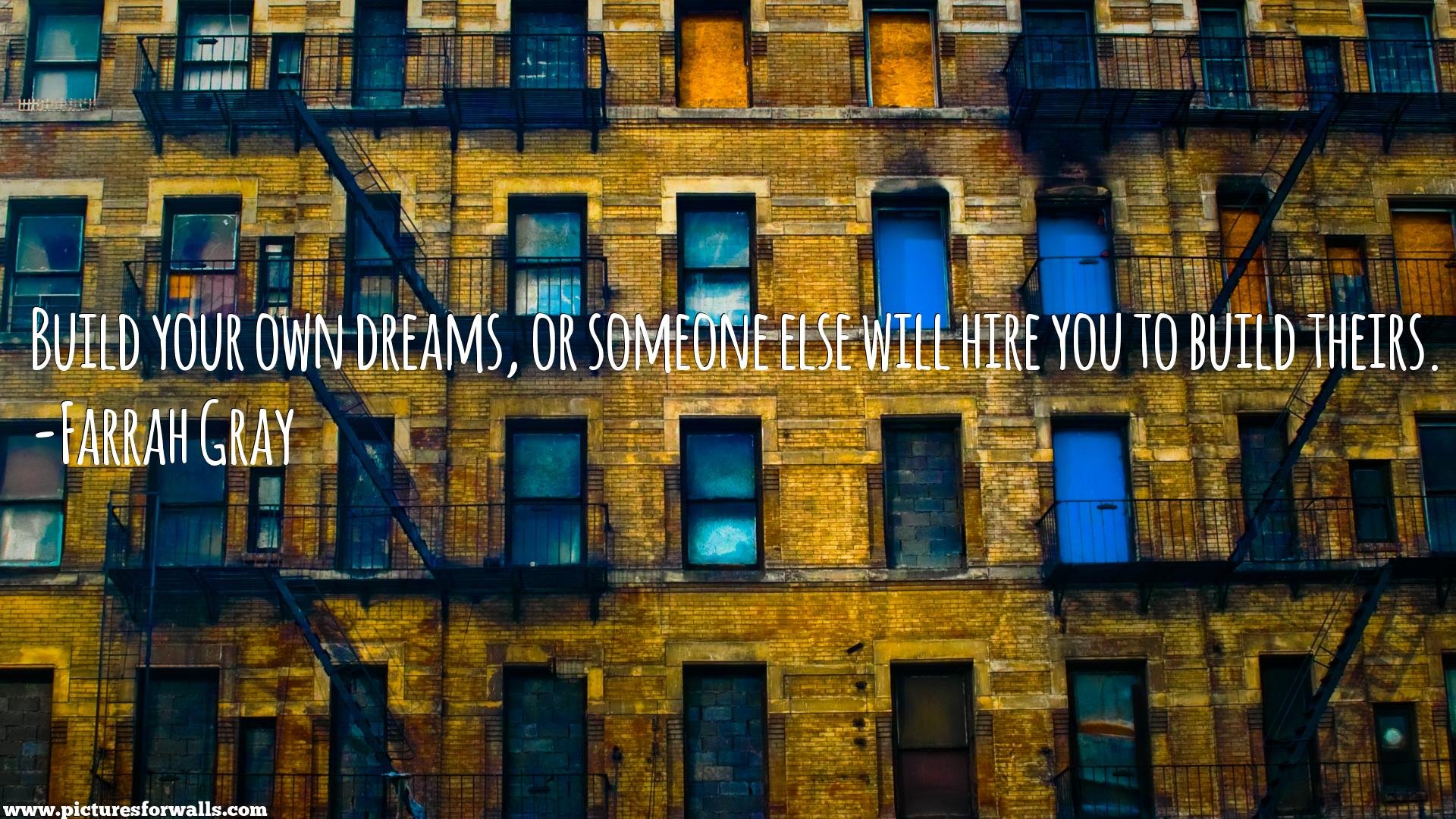 Build Your Dreams Motivational Wallpaper - Black And White Photography Old Buildings - HD Wallpaper 