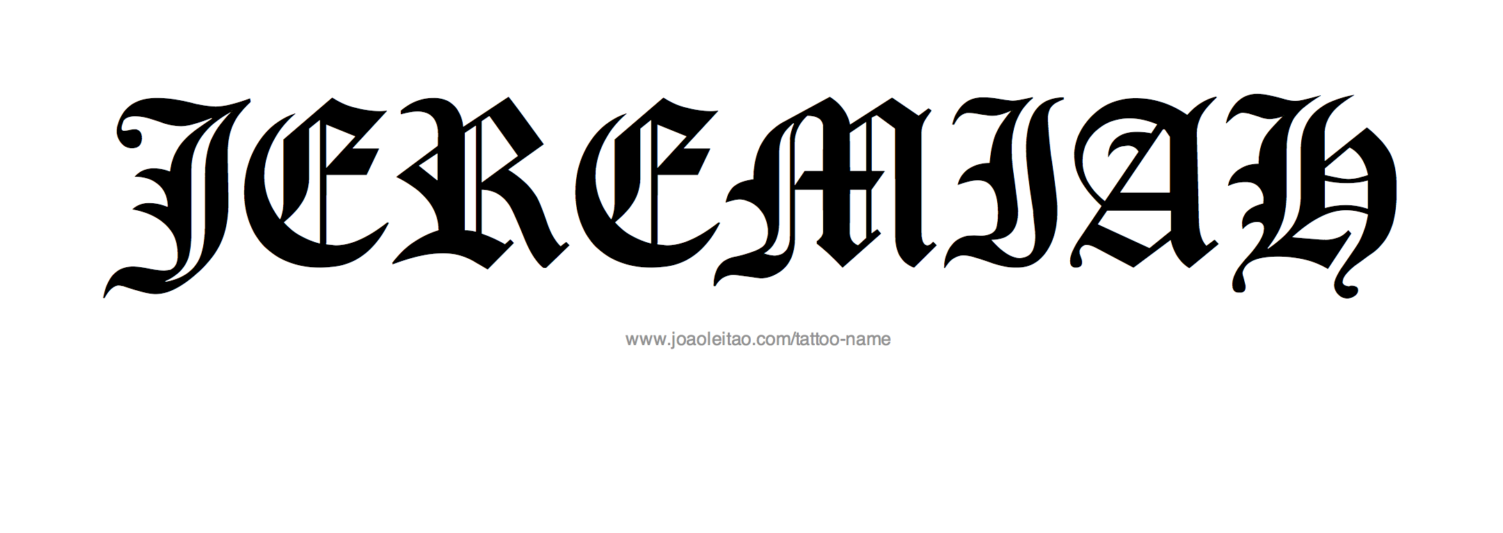 Jeremiah Name Tattoo Designs Old English 2160x766 Wallpaper Teahub Io Jeremiah Name Tattoo Designs Old English 2160x766 Wallpaper Teahub Io