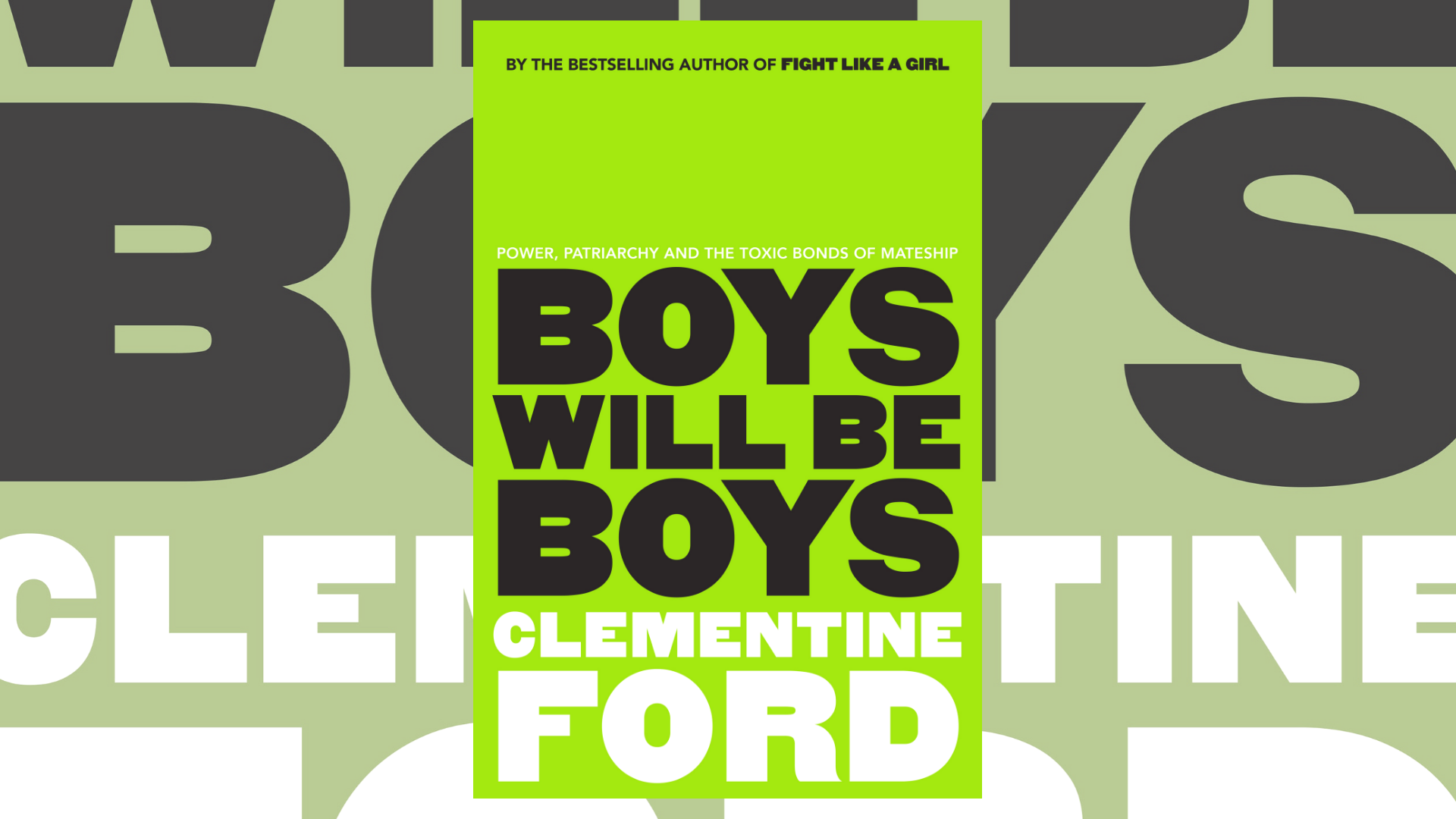 Clementine Ford Boys Will Be Boys - HD Wallpaper 