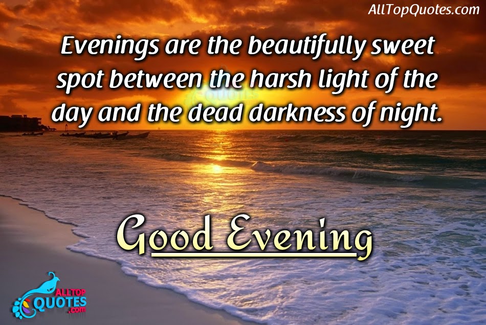 Some Good Evening Quotes - HD Wallpaper 