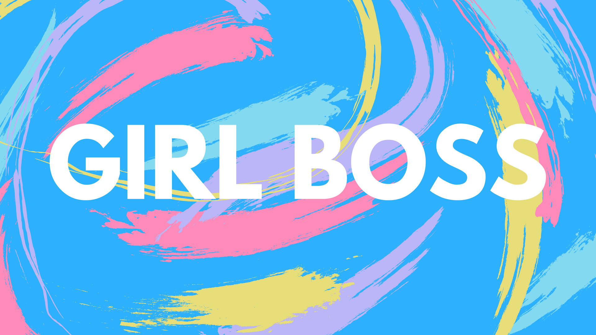 Girl Boss - Desktop Wallpapers Quotes Girly - HD Wallpaper 