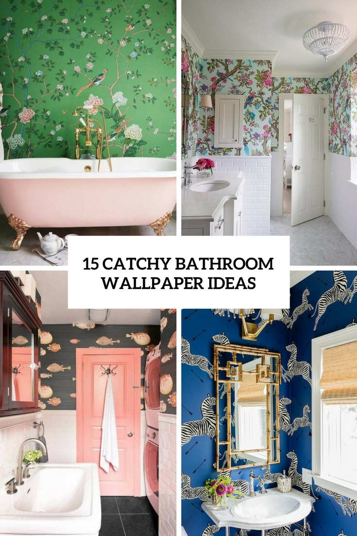 Catchy Bathroom Wallpaper Ideas Cover, Wallpaper Ideas For Bathroom