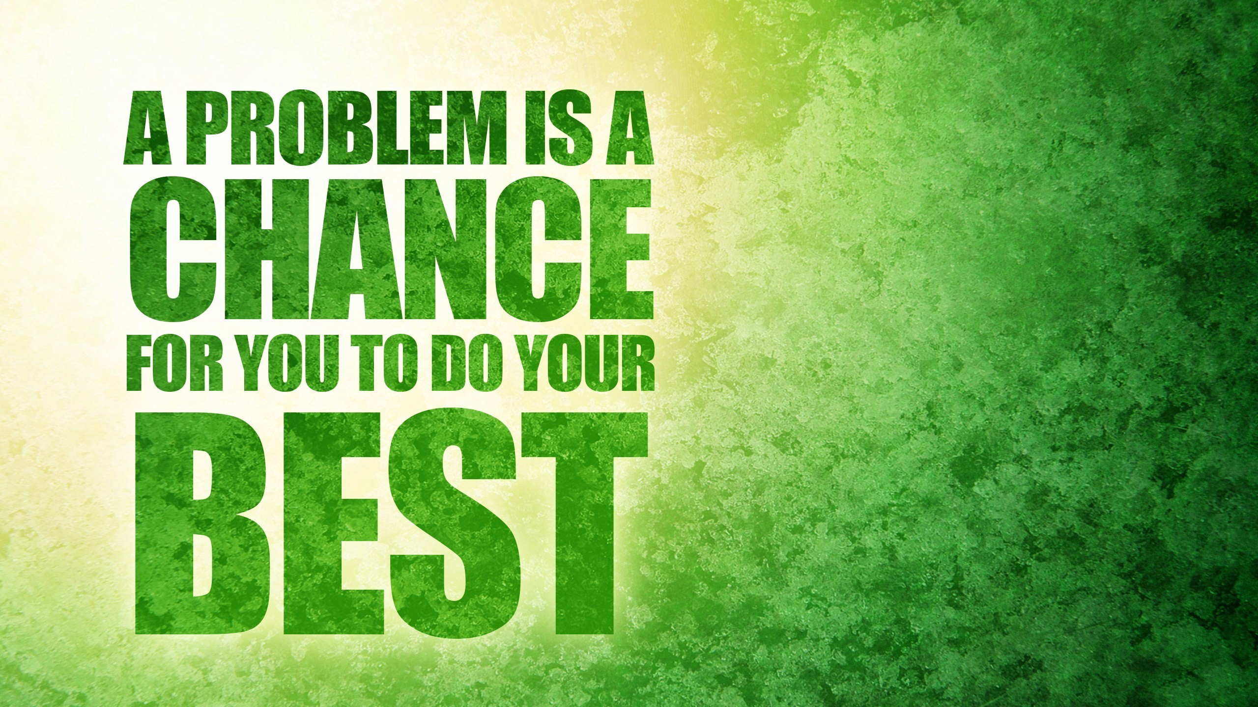 Best Chance Quotes Wallpaper - All The Best - 2560x1440 Wallpaper -  