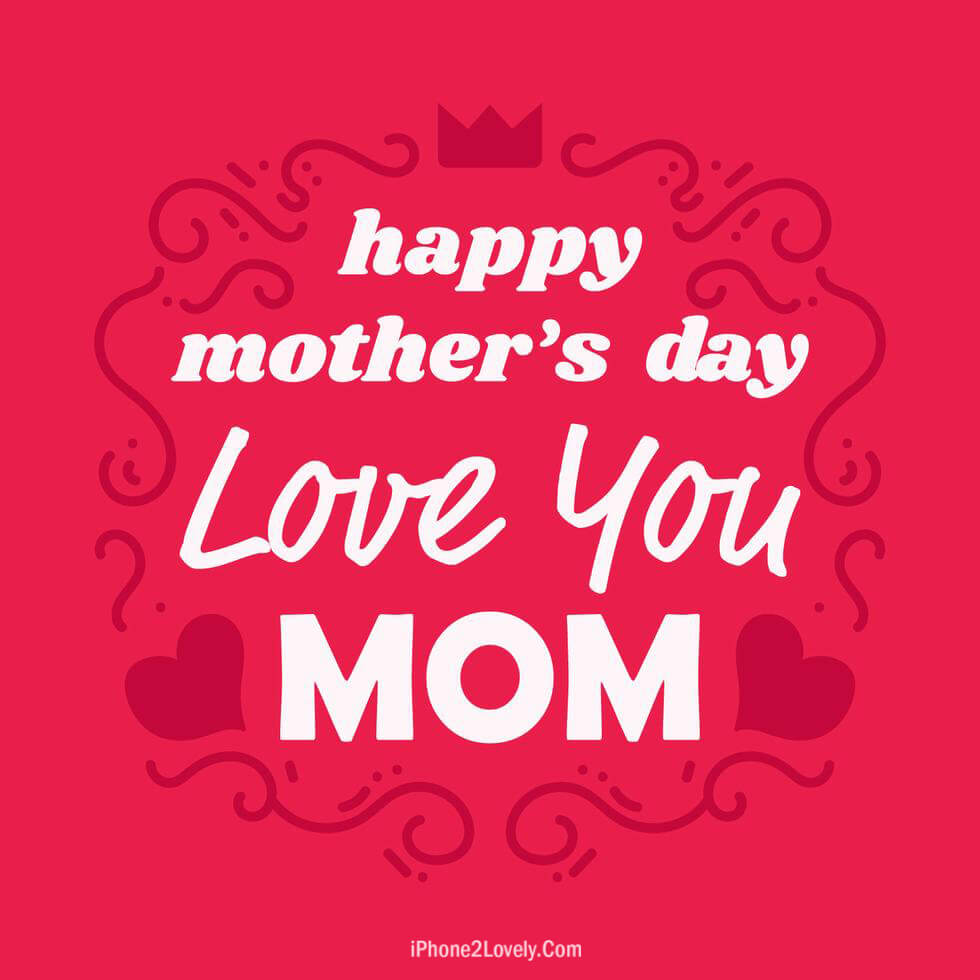Happy Mothers Day Love You Mom - Happy Mothers Day 2019 - 980x980 Wallpaper  