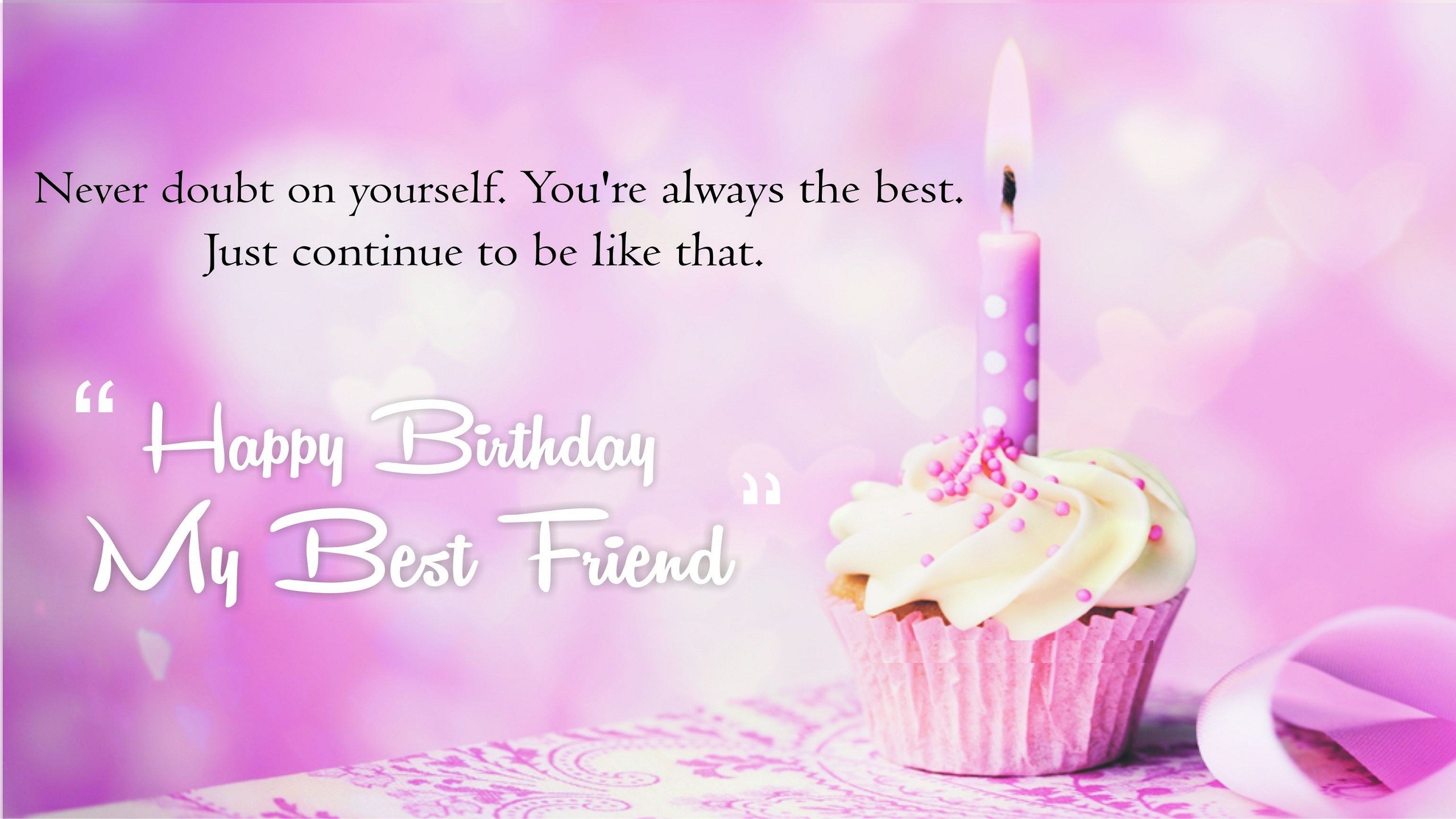 Wish You Happy Birthday My Best Friend - Quotes Of Birthday Wishes For Best Friend - HD Wallpaper 