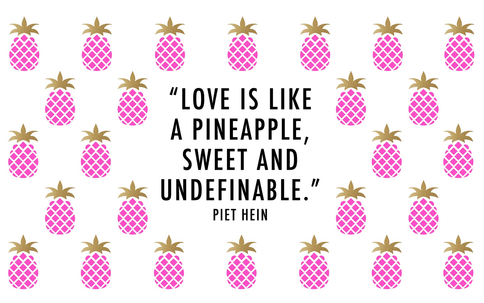 Allglammedup Pineapple Desktop Background - Love Is Like A Pineapple Sweet And Indefinable - HD Wallpaper 