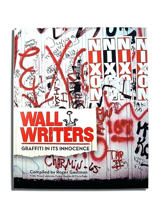 Wall Writers Name Write Wallpaper Writers Wall Of Fame - Wall Writers Graffiti In Its Innocence Book - HD Wallpaper 