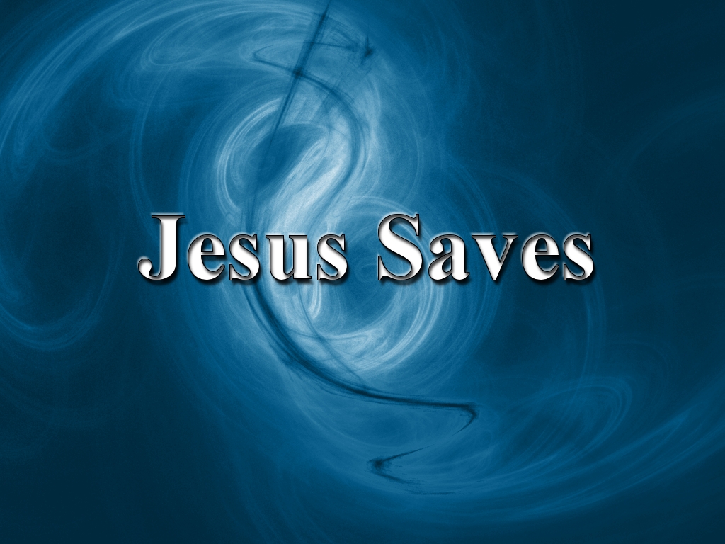 Jesus Saves Christian Wallpaper Free Download - Jesus Saves Wallpaper Hd -  1024x768 Wallpaper 