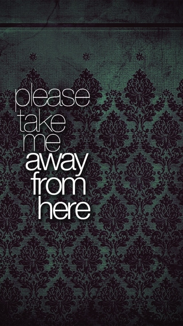 Please Take Me Away From Here - Please Take Me Away - HD Wallpaper 