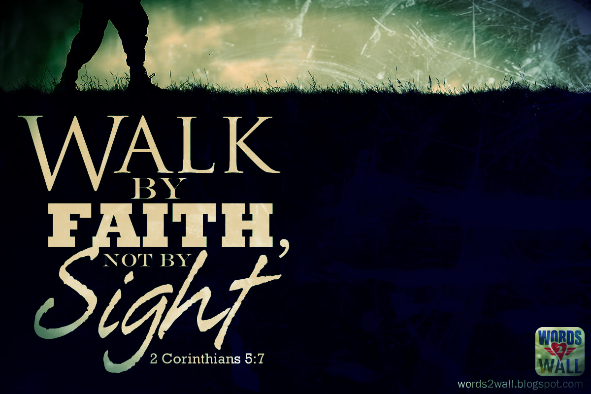 2 Corinthians 5 7 Free Bible Verse Desktop Wallpapers - Bible Verse For Desktop - HD Wallpaper 