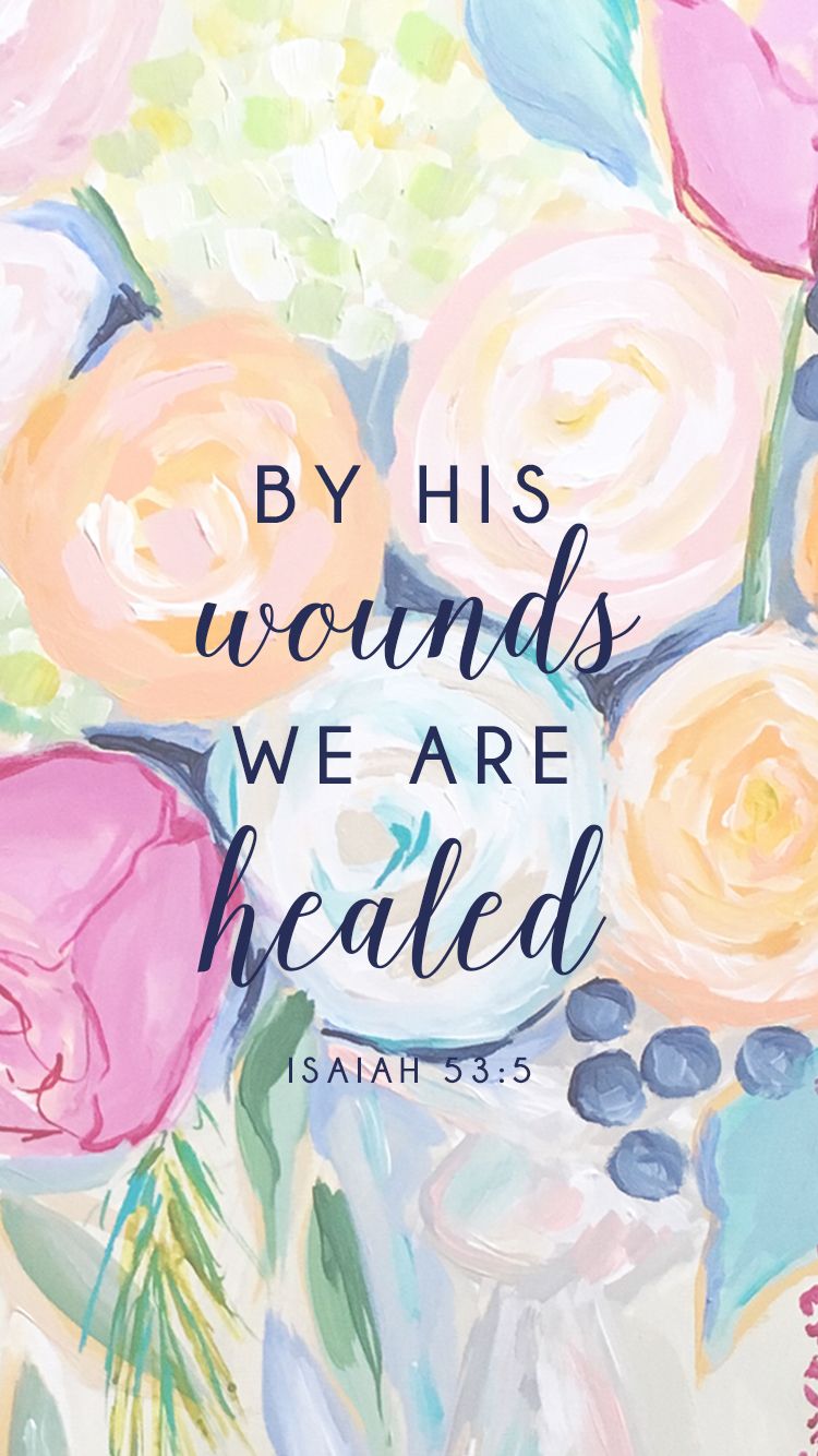 His Wounds We Are Healed Verse - HD Wallpaper 