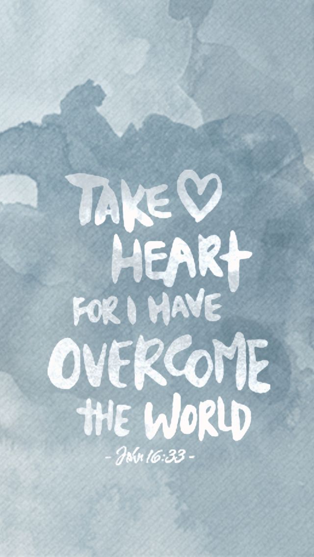 John 16 33 Background - 640x1136 Wallpaper - teahub.io