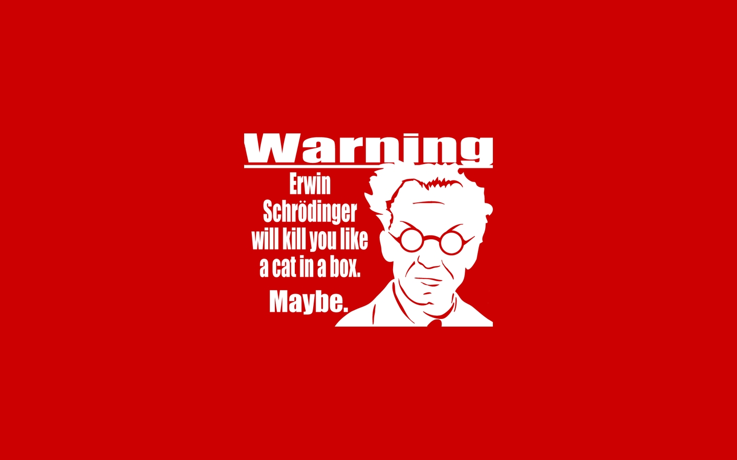 Schrodinger Will Kill You - HD Wallpaper 