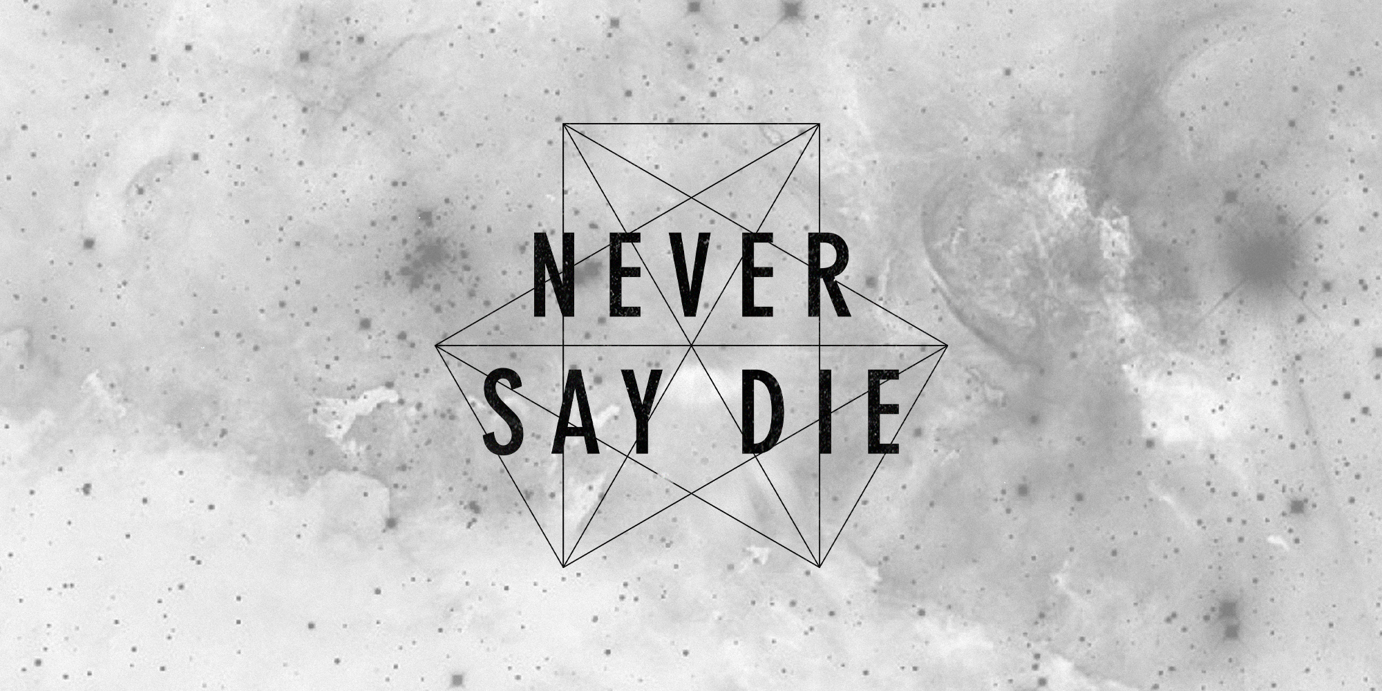 Never Say Die - HD Wallpaper 