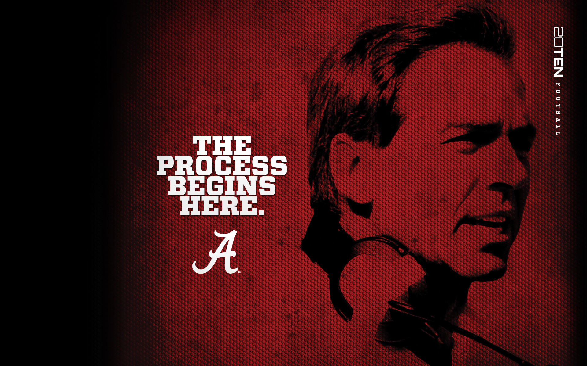 Nick Sabin The Process Begins Here - Alabama Football Screen Saver - HD Wallpaper 