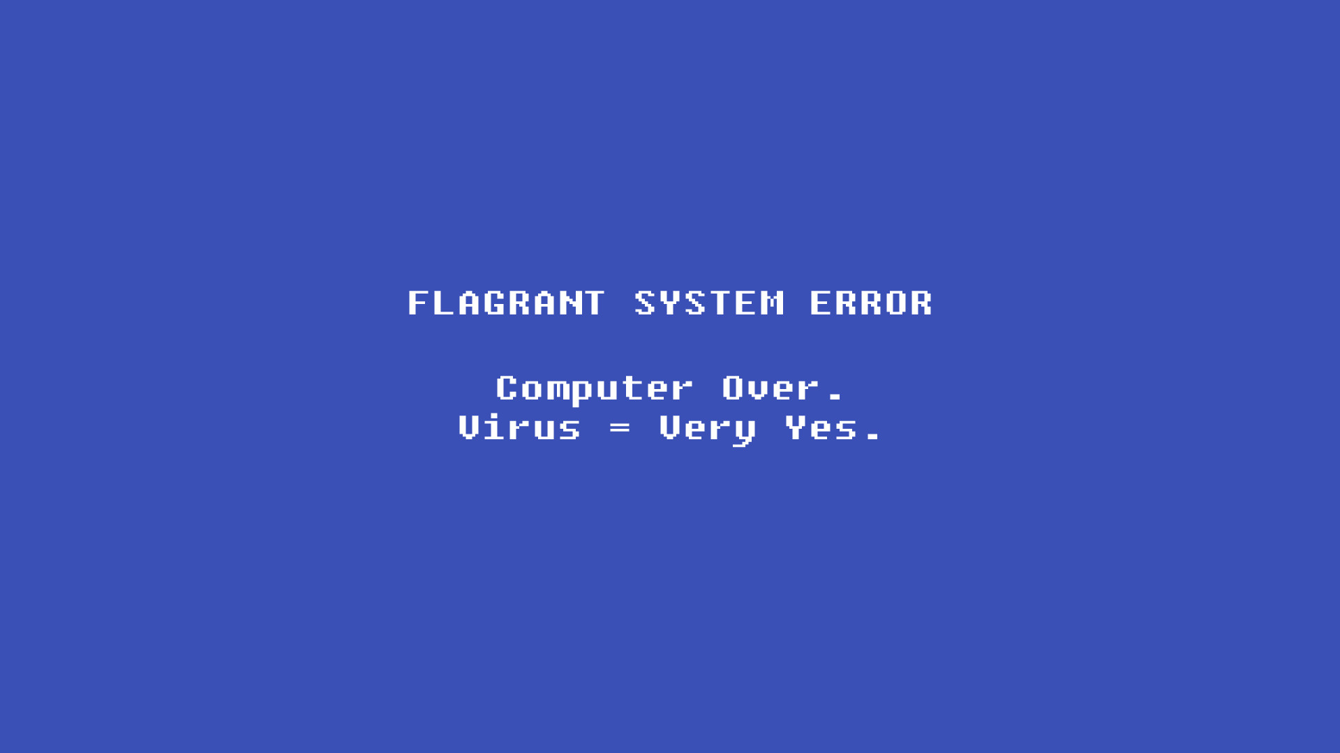 Flagrant System Error - HD Wallpaper 