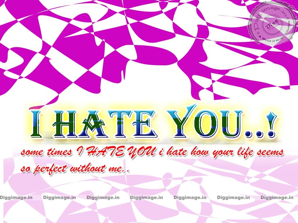 Wallpapers For Mac Desktop Download - Hate You Quotes - HD Wallpaper 
