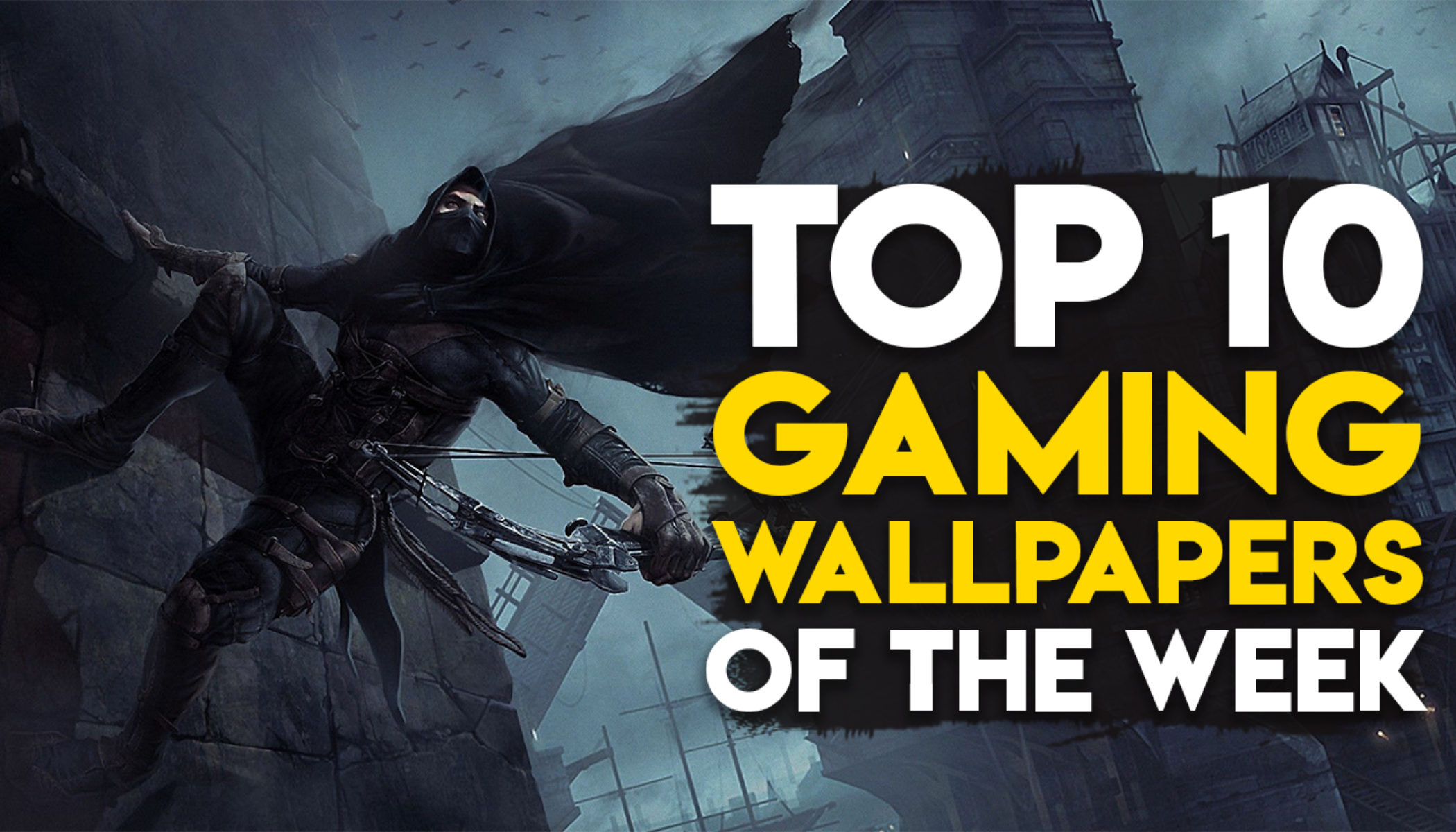 Top 10 Gaming Wallpapers Of The Week Part - Full Hd Wallpaper Gaming - HD Wallpaper 