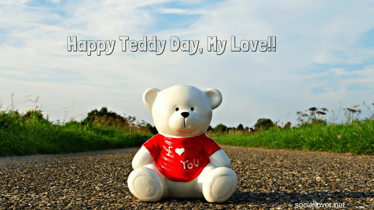 Happy Teddy Day My Love - HD Wallpaper 