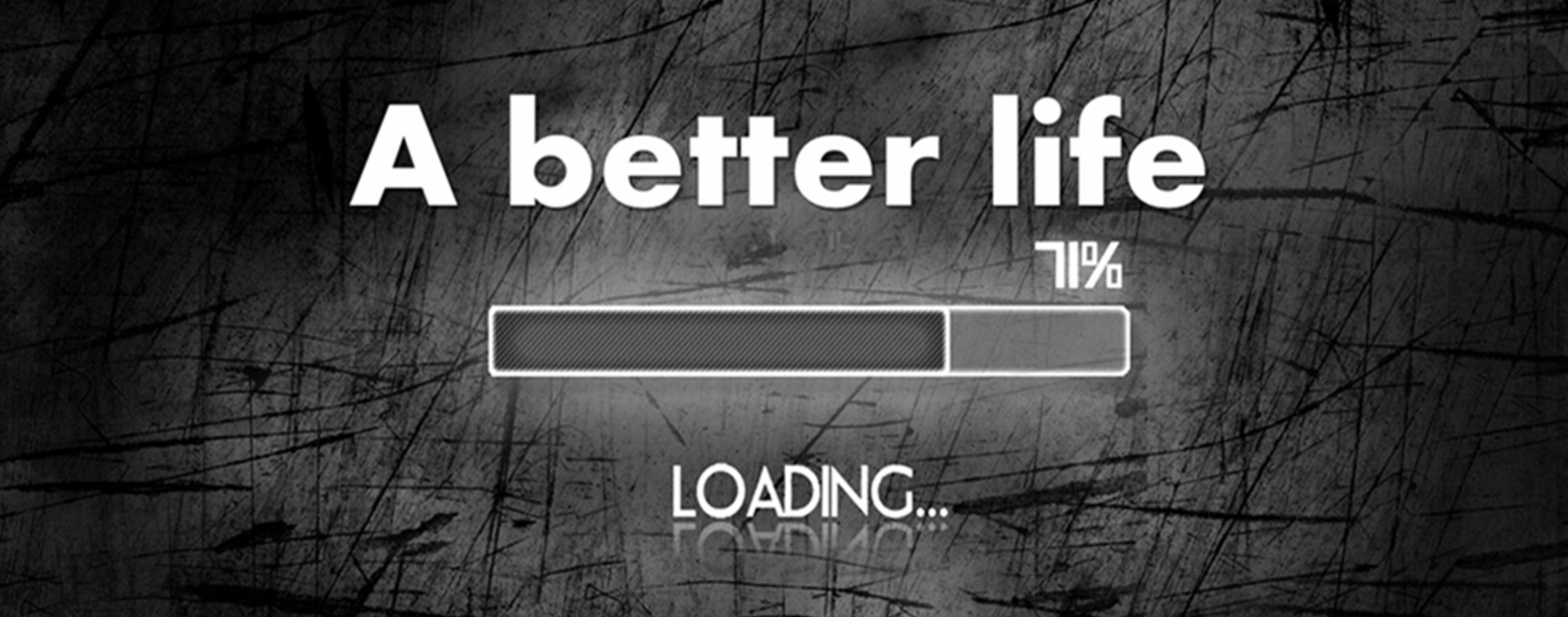 Better Life Loading - 2154x847 Wallpaper 
