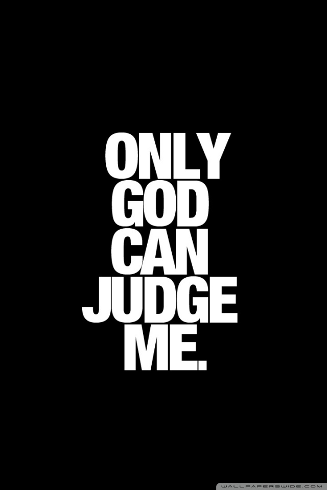 Tupac Wallpaper Iphone - 2pac Wallpaper Only God Can Judge Me - HD Wallpaper 